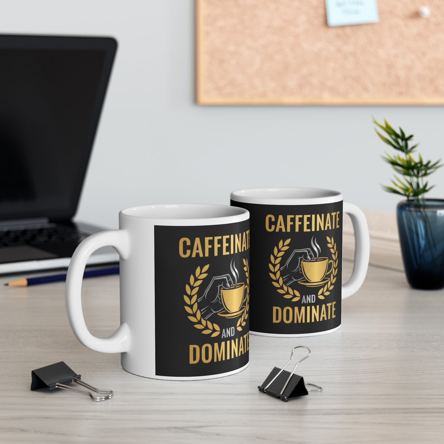 Motivational Mug for Entrepreneurs & Bosses | "Caffeinate and Dominate"