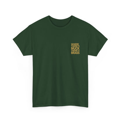 Where There's Muck There's Brass T-Shirt | Simply Yorkshire Collection | Classic Proverb Tee