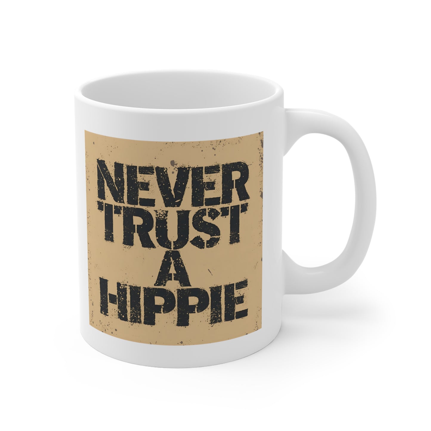 Never Trust a Hippie Mug | Fun Coffee Cup for Gifts | Artsy Drinkware | Quirky Home Decor | Unique Present for Friends