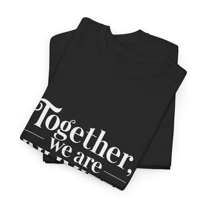 Together We Are Unlimited T-Shirt – Unity & Strength Wear