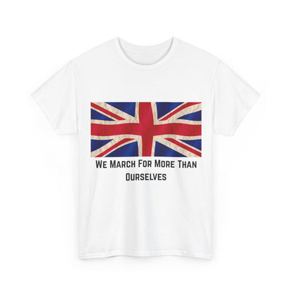 We March For More Than Ourselves T-Shirt – Patriotic Union Jack Wear
