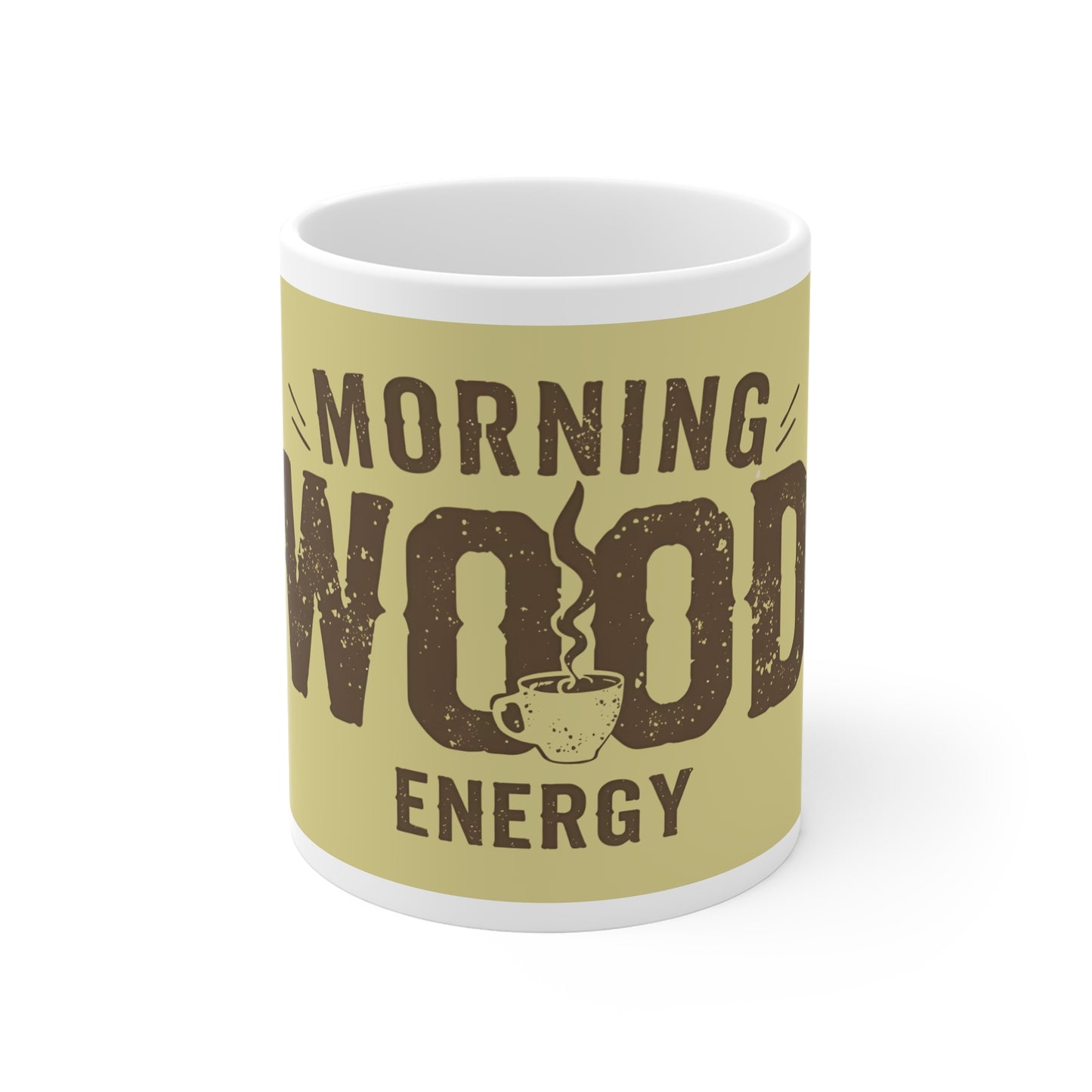 Morning Wood Energy – Funny Raunchy Coffee Mug