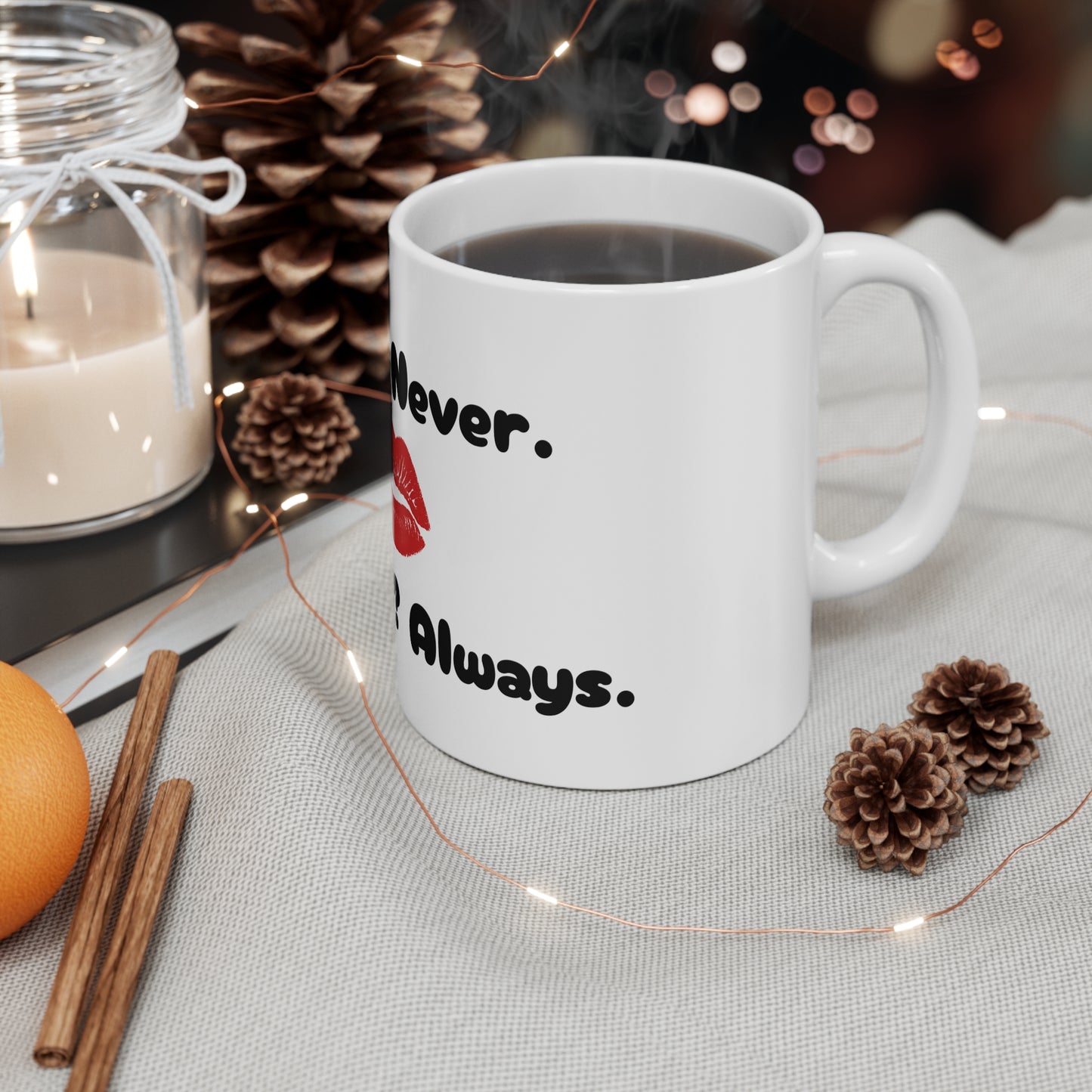 Spit? Never. Swallow? Always. Mug | Funny Naughty Coffee Cup
