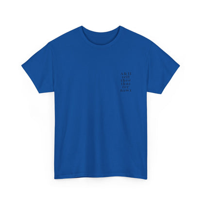 Ah'll tell thee that fer nowt T-Shirt | Simply Yorkshire Collection | Free Advice Tee