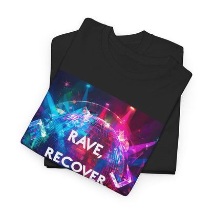 Rave, Recover, Repeat T-Shirt – Gildan 5000 Heavyweight Cotton