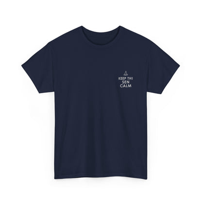 Keep Thi Sen Calm T-Shirt | Simply Yorkshire Collection | Funny Yoga & Meditation Tee