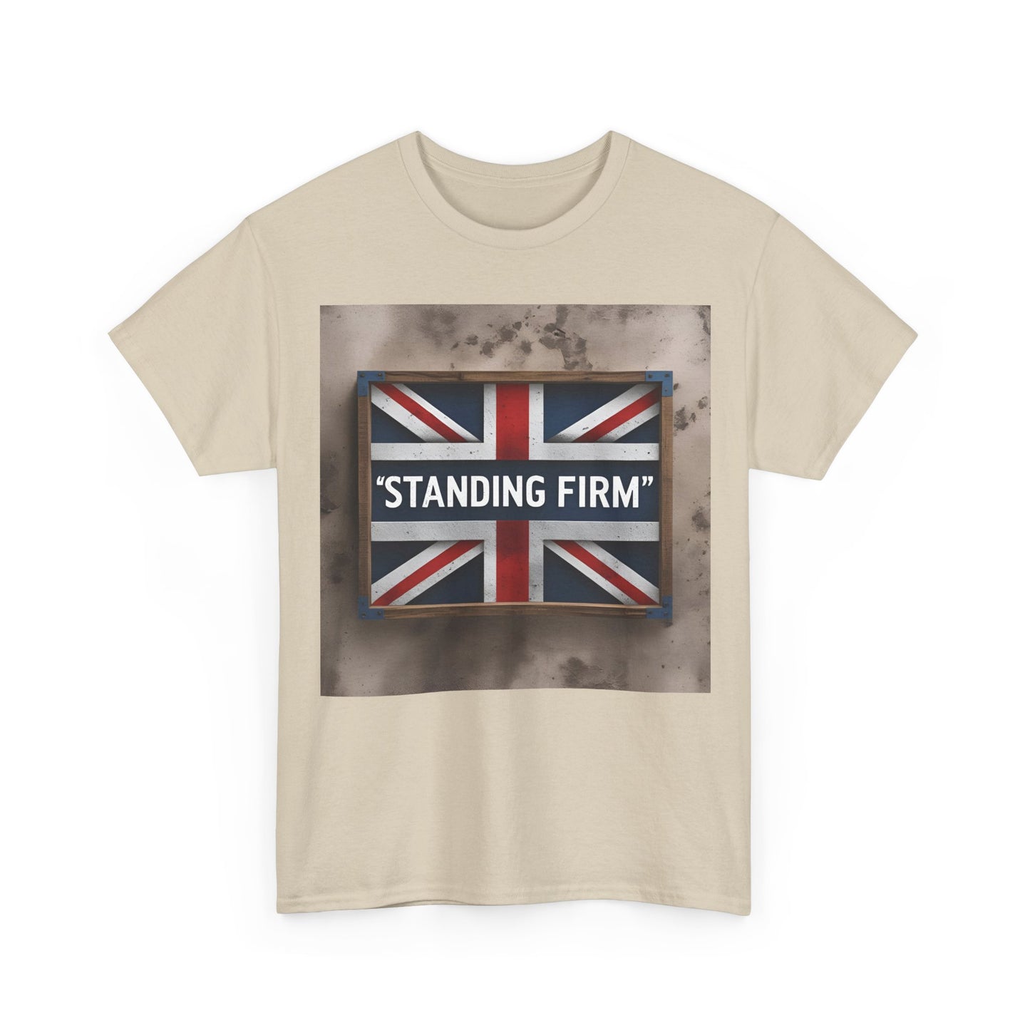 Standing Firm T-Shirt – Union Jack & British Pride Wear – Unisex