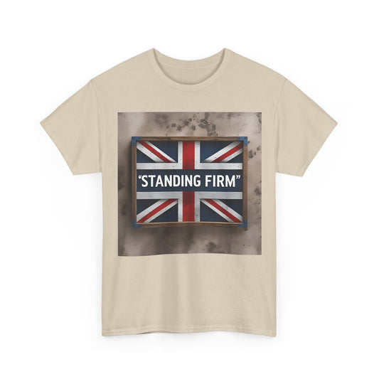Standing Firm T-Shirt – Union Jack & British Pride Wear – Unisex