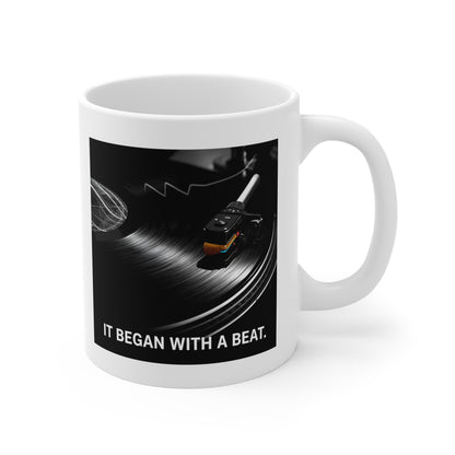 Music Lover's 11oz White Mug - Perfect for Coffee, Tea, Gifts, Home Decor, & Collectibles - 'It Began with a Beat'