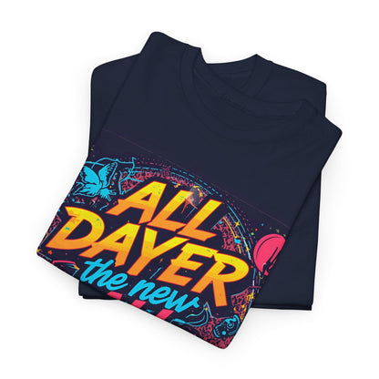 All Dayer All Nighter T-Shirt – Retro Rave Neon Graphic Tee (Gildan 5000)