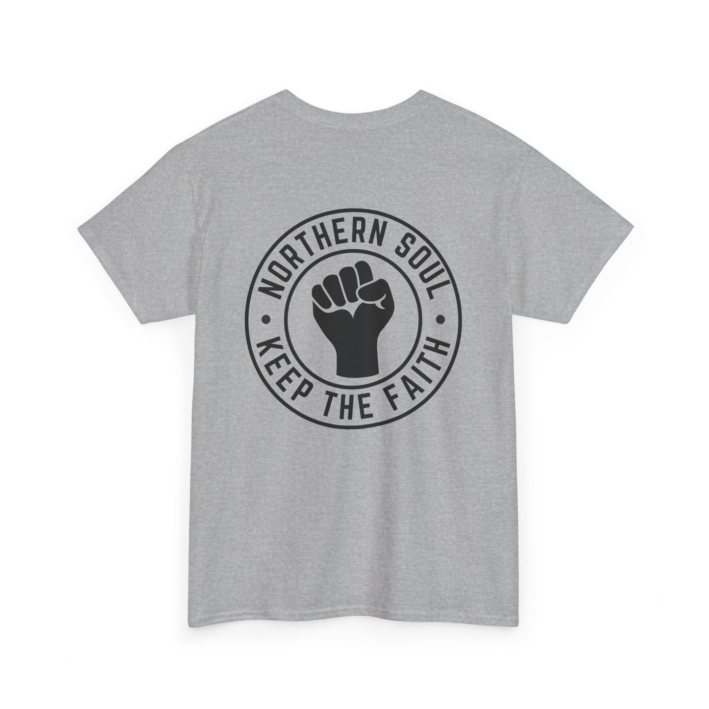 Keep The Faith Northern Soul T-Shirt – Chest and Backprint