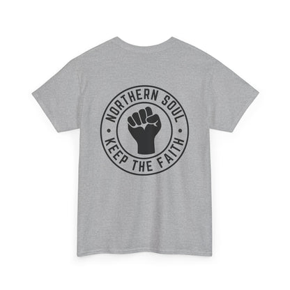 Keep The Faith Northern Soul T-Shirt – Chest and Backprint