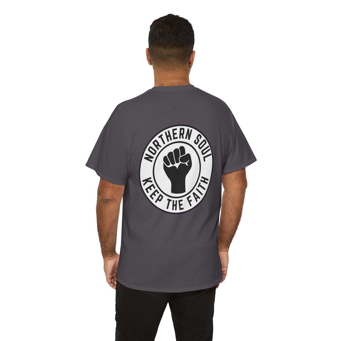 Keep The Faith Northern Soul T-Shirt – Chest & Backprint - Black on White
