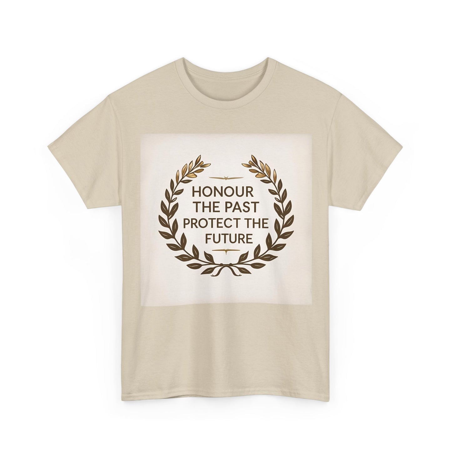Honour The Past Protect The Future T-Shirt – Classic Heritage Wear