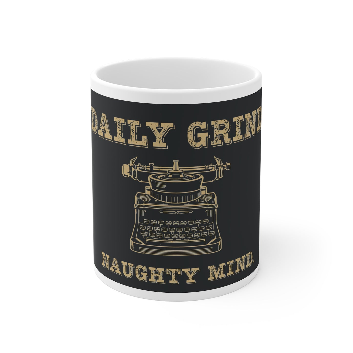 Daily Grind Naughty Mind Mug | Funny Naughty Coffee Cup Gift