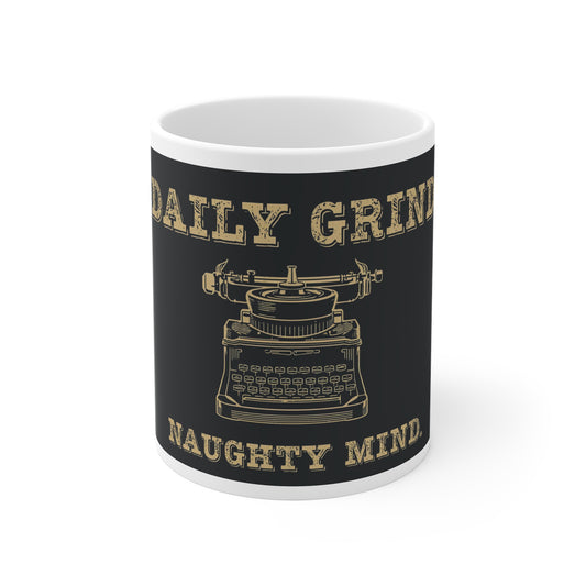 Daily Grind Naughty Mind Mug | Funny Naughty Coffee Cup Gift