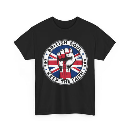 British Soul Keep The Faith T-Shirt