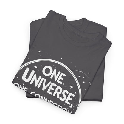 One Universe, One Connection T-Shirt – Unity & Space Wear