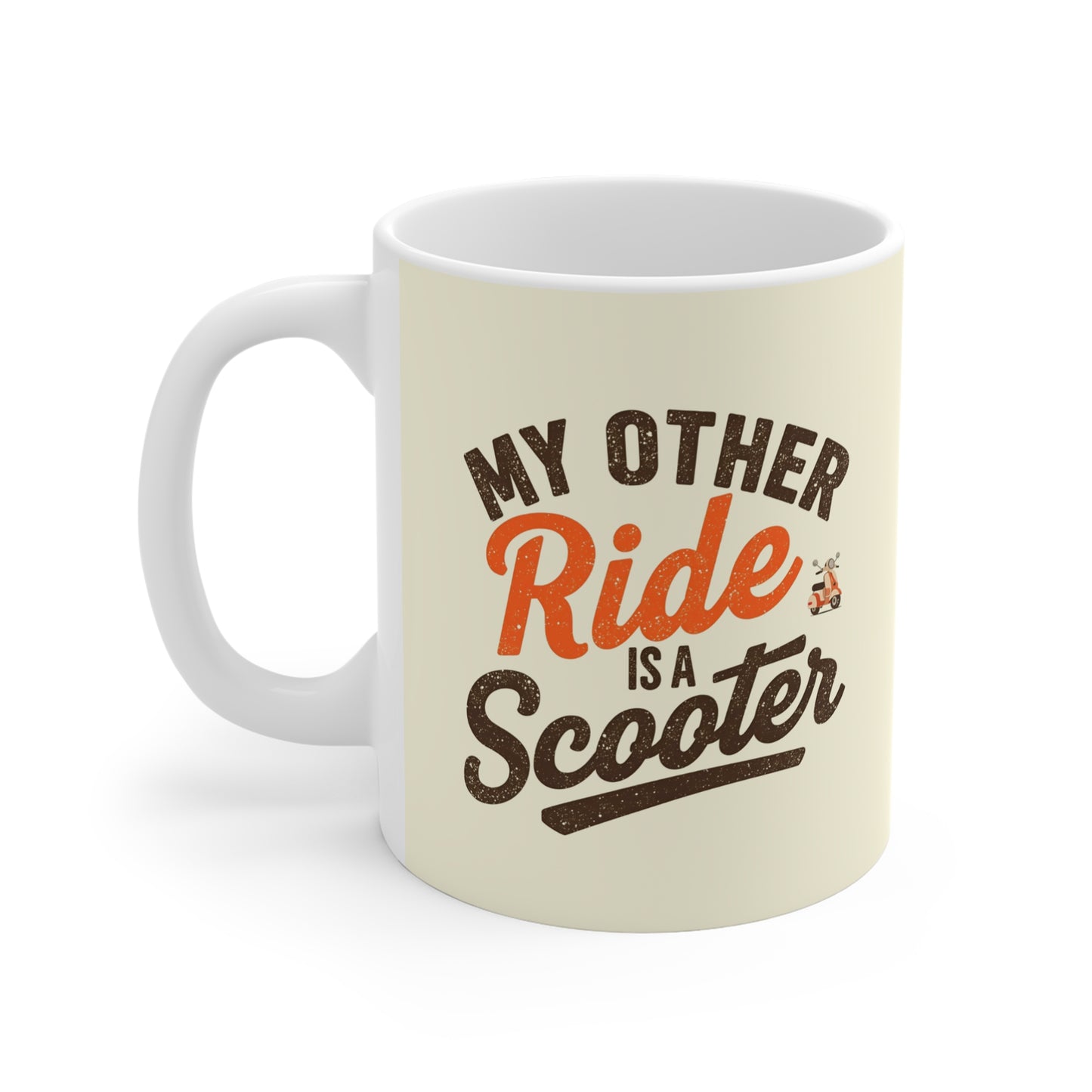 My Other Ride is a Scooter Mug | Fun Coffee Cup for Scooter Lovers, Gift for Riders, Cool Drinkware, Birthday Present, Unique Mug