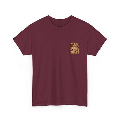 Where There's Muck There's Brass T-Shirt | Simply Yorkshire Collection | Classic Proverb Tee