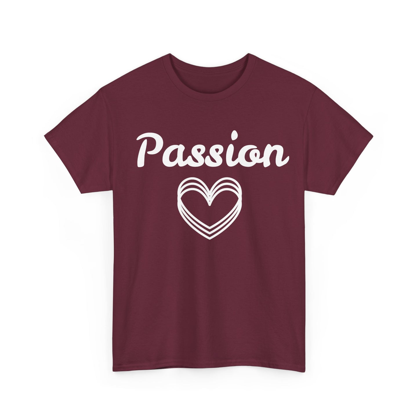 Passion T-Shirt – Simple Heart & Motivational Wear