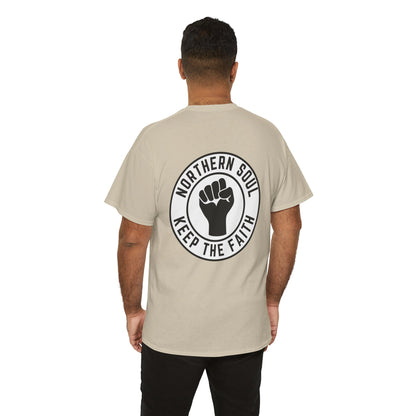 Keep The Faith Northern Soul T-Shirt – Chest & Backprint - Black on White