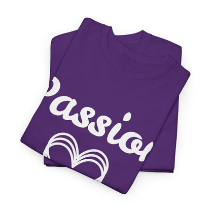 Passion T-Shirt – Simple Heart & Motivational Wear