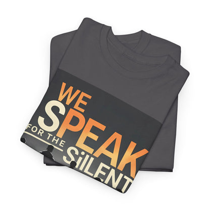 We Speak For The Silent T-Shirt – Social Justice & Advocacy Wear – Charcoal