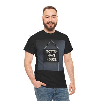 Gotta Have House T-Shirt – Neon House Music Wear – Black