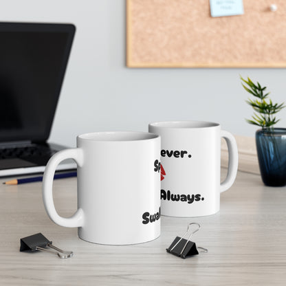 Spit? Never. Swallow? Always. Mug | Funny Naughty Coffee Cup