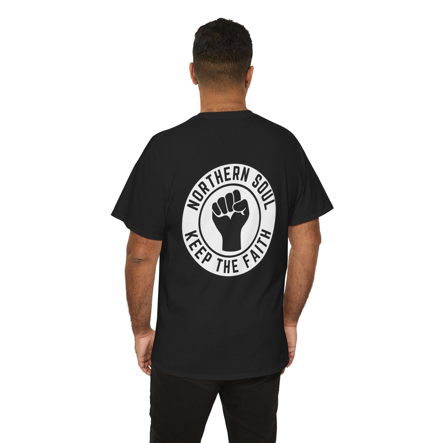 Keep The Faith Northern Soul T-Shirt – Chest & Backprint - Black on White