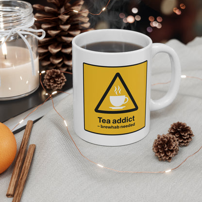 Funny Tea Mug for Tea Lovers | "Tea Addict" Warning Sign Cup