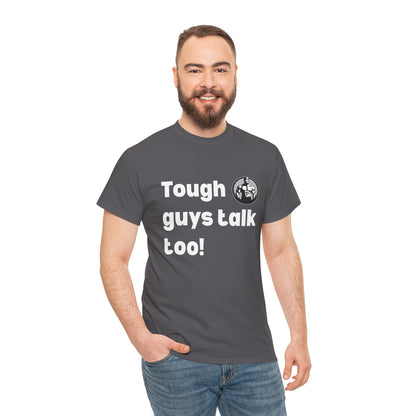 Tough Guys Talk Too! T-Shirt – Men's Mental Health & Fitness Wear – Charcoal