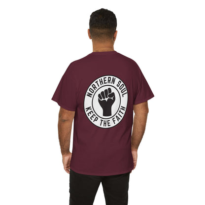 Keep The Faith Northern Soul T-Shirt – Chest & Backprint - Black on White