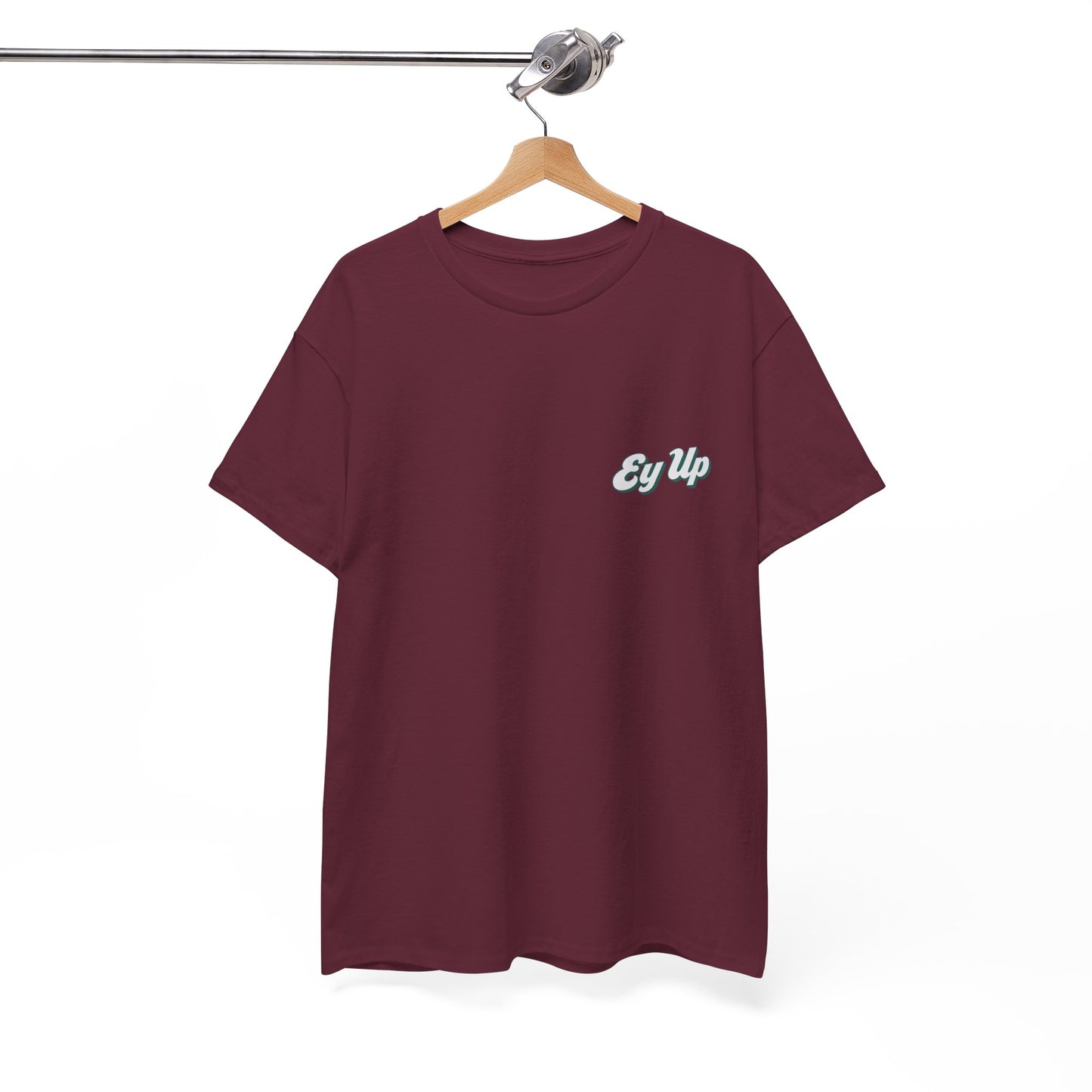 Ey Up T-Shirt | Simply Yorkshire Collection | Classic Northern Slogan Tee