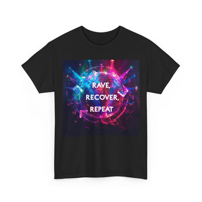 Rave, Recover, Repeat T-Shirt – Gildan 5000 Heavyweight Cotton