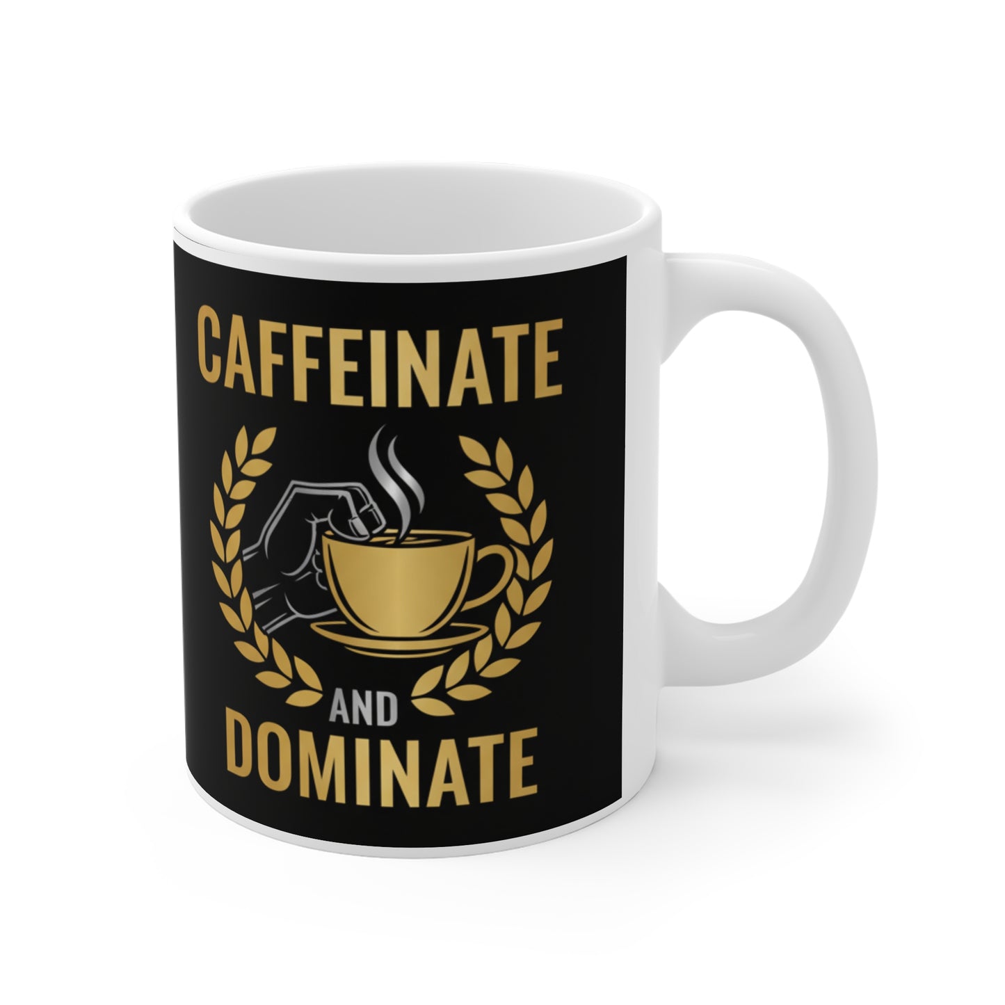 Motivational Mug for Entrepreneurs & Bosses | "Caffeinate and Dominate"