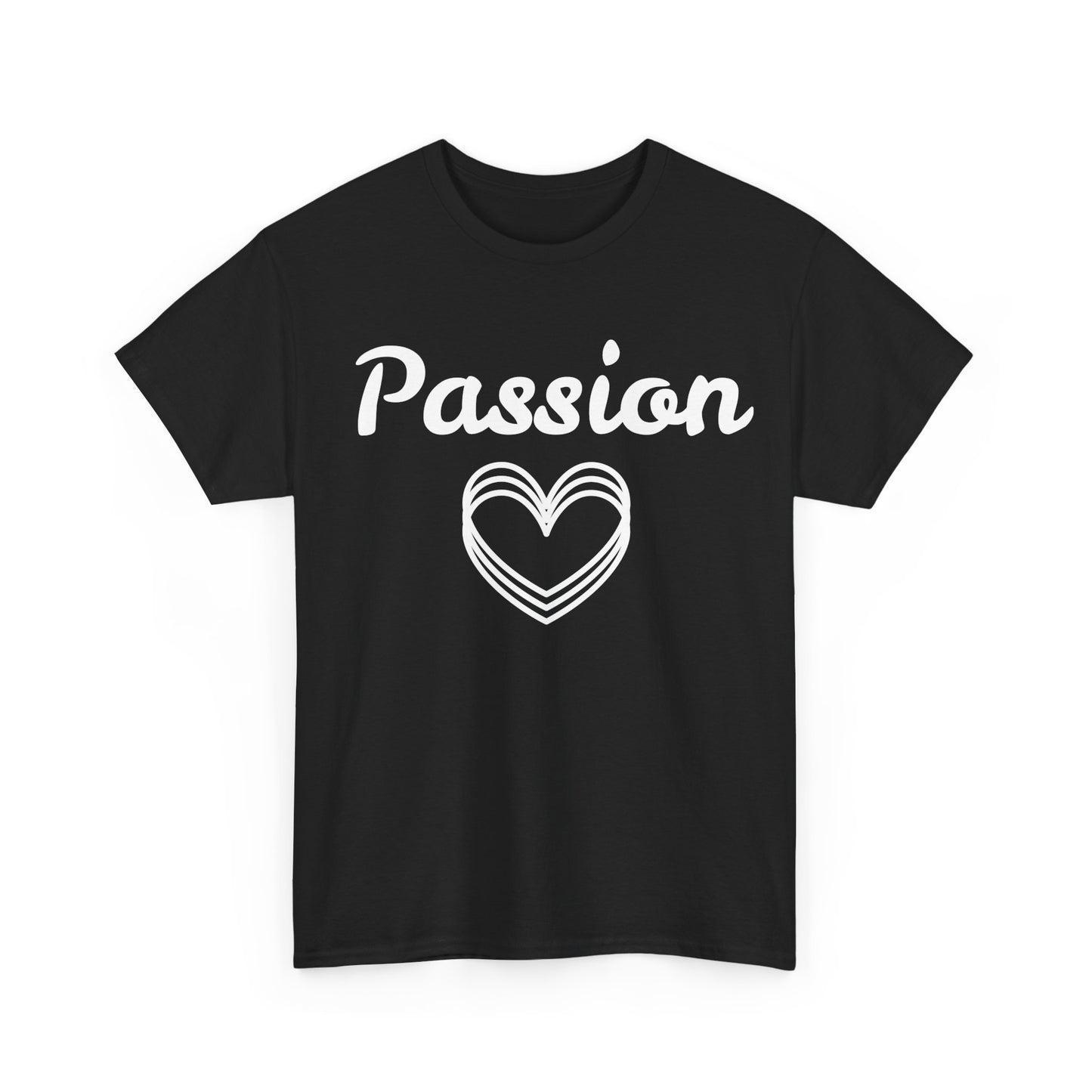 Passion T-Shirt – Simple Heart & Motivational Wear