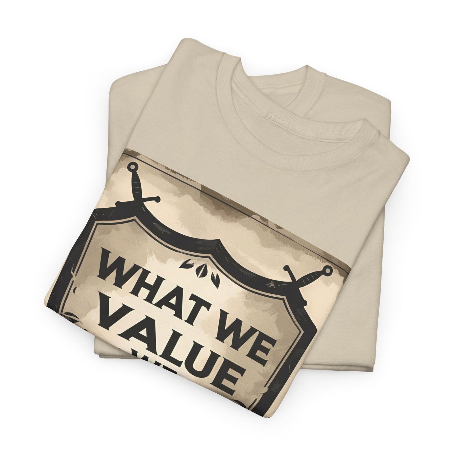 What We Value We Defend T-Shirt – Vintage Emblem & Patriotic Wear – Unisex