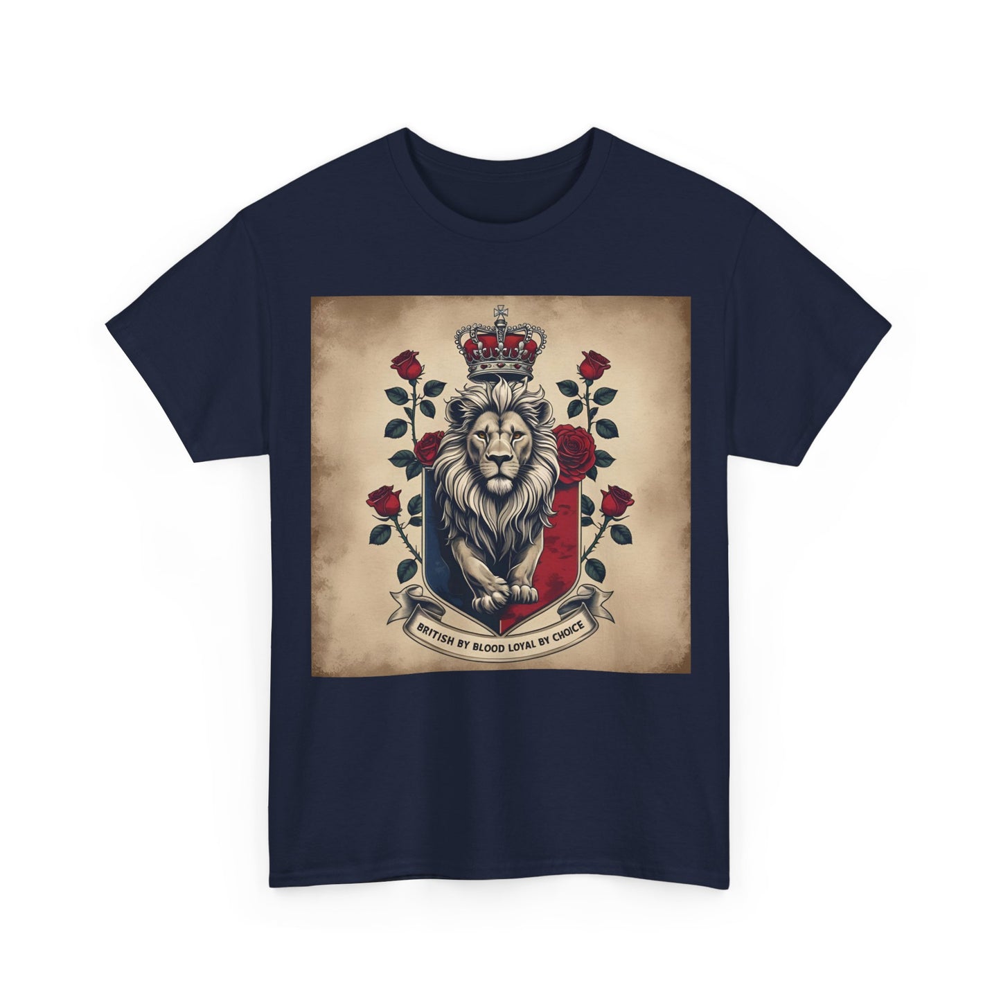British By Blood, Loyal By Choice T-Shirt – Heritage Lion Crest