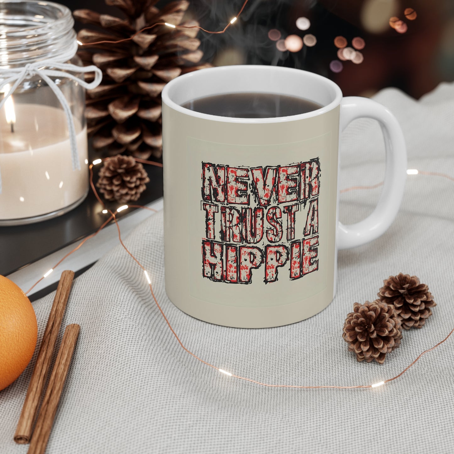 Never Trust a Hippie Mug, Funny White Coffee Cup, Unique Gift for Tea Lovers, Quirky Home Decor, Retro Vibe Drinkware