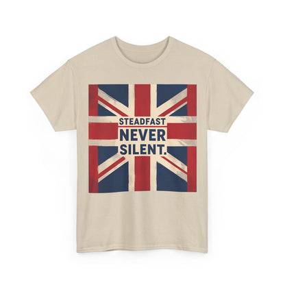 Steadfast Never Silent T-Shirt – Union Jack & British Pride Wear