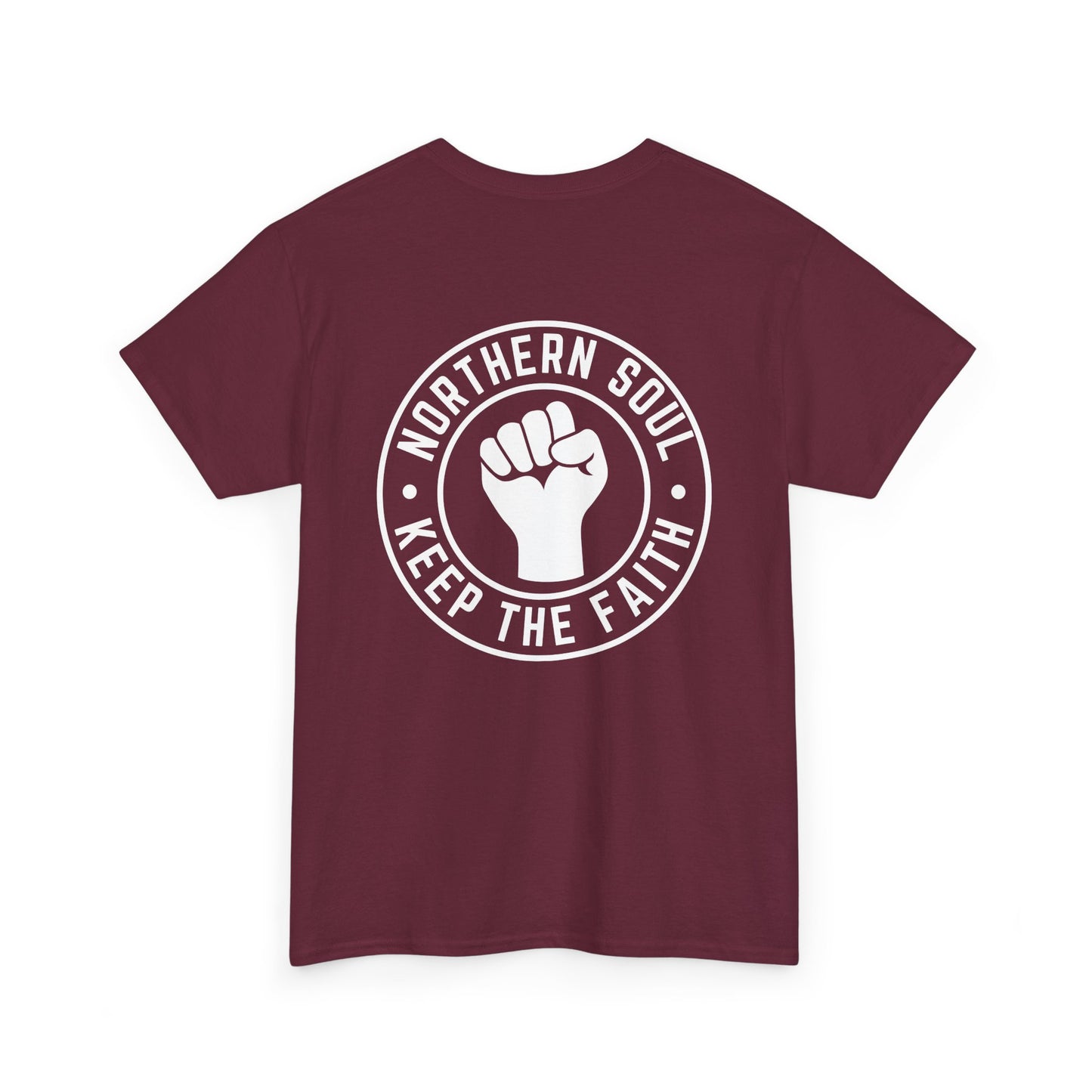 Keep The Faith Northern Soul T-Shirt – Chest and Back print