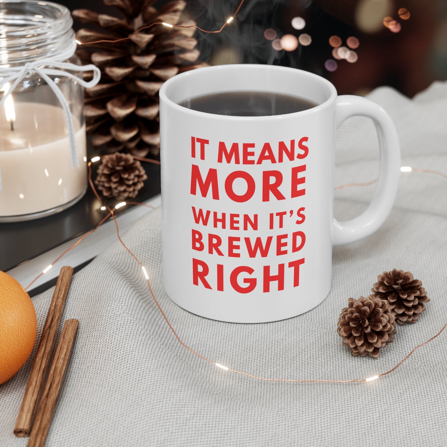 Funny Mug for Tea, Coffee & Sports Fans | "It Means More"