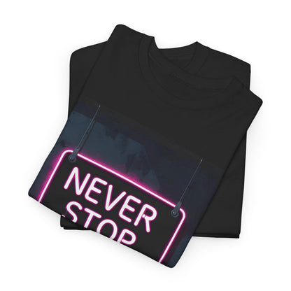 Never Stop Moving T-Shirt – Motivational Neon Tee – Black