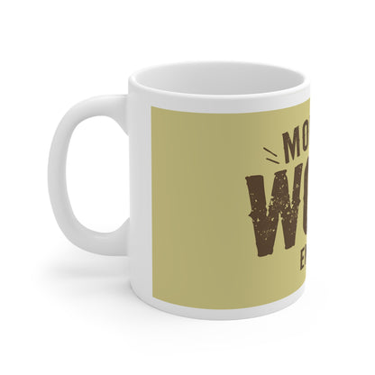 Morning Wood Energy – Funny Raunchy Coffee Mug