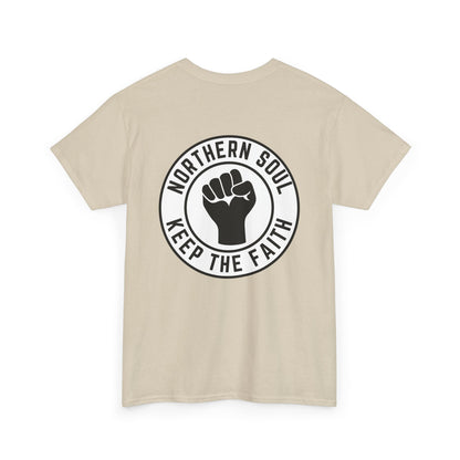 Keep The Faith Northern Soul T-Shirt – Chest & Backprint - Black on White