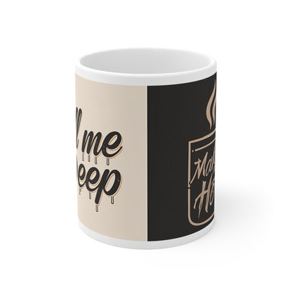 Fill Me Deep, Make Me Hot – Naughty Funny Coffee Mug
