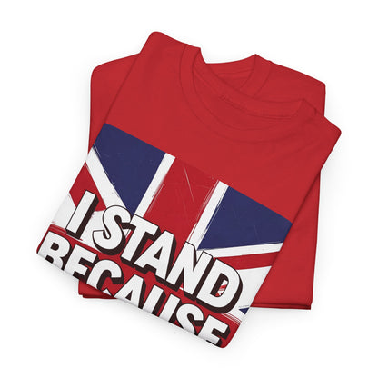 I Stand Because I Believe T-Shirt – Patriotic Union Jack Wear