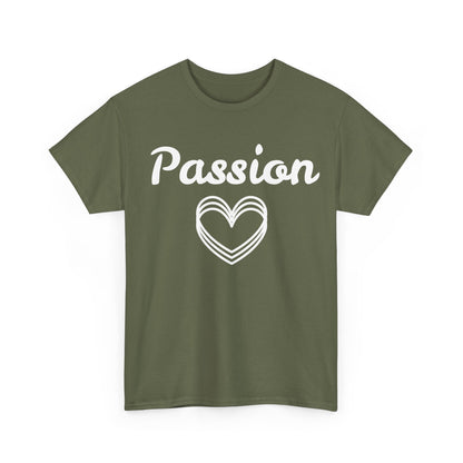 Passion T-Shirt – Simple Heart & Motivational Wear